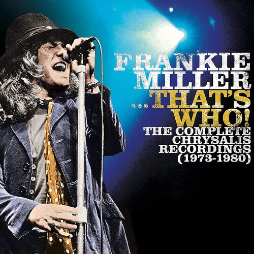 Miller, Frankie: That's Who - Complete Chrysalis Recordings (1973-1980)