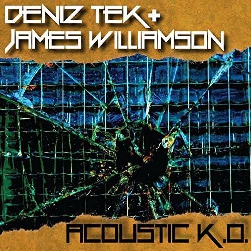 Tek, Deniz / Williamson, James: Acoustic K.o.