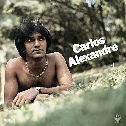 Alexandre, Carlos: Carlos Alexandre