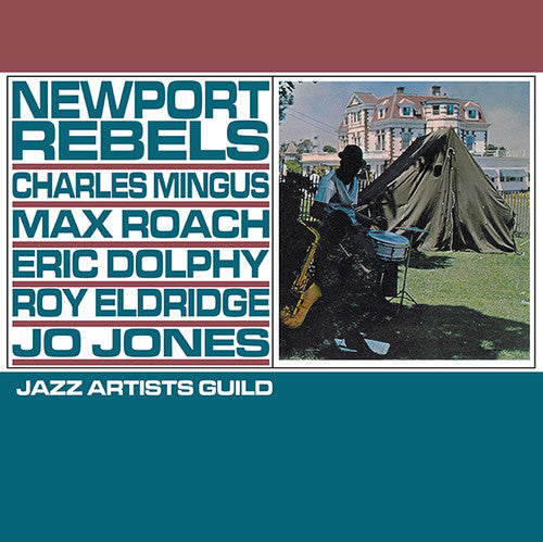 Mingus, Charles / Roach, Max / Dolphy, Eric: Newport Rebels