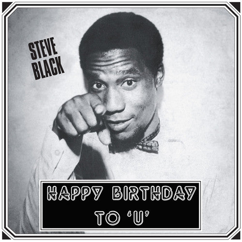 Black, Steve: Happy Birthday To U