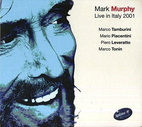 Murphy, Mark: Live In Italy 2001