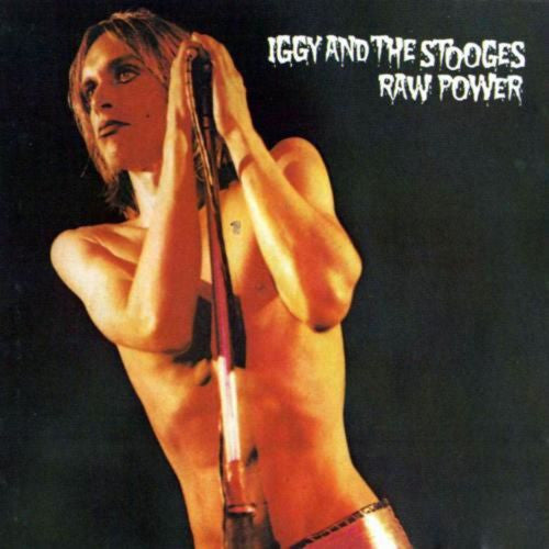 Pop, Iggy & Stooges: Raw Power