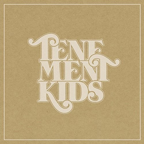 Tenement Kids: Tenement Kids