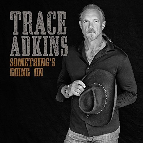 Adkins, Trace: Something's Going On