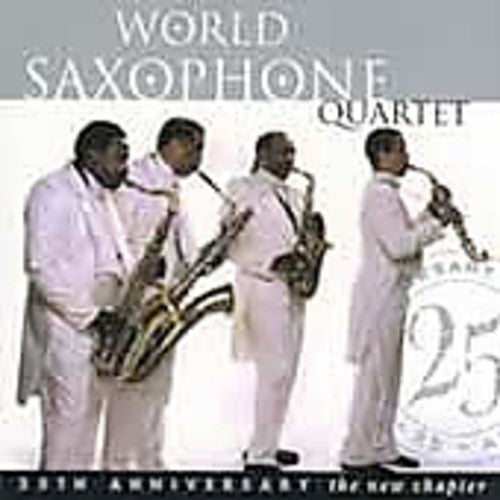 World Saxophone Quartet: The New Chapter