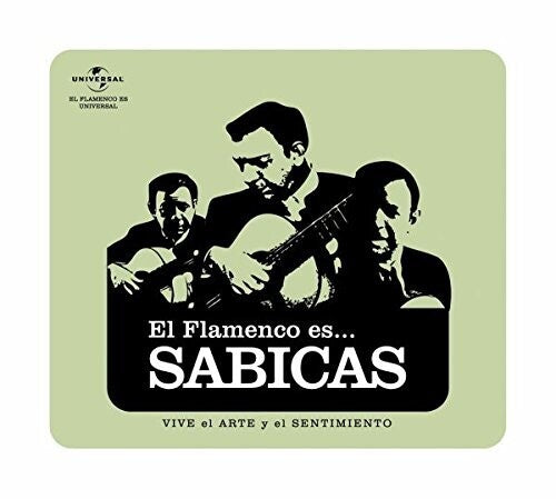 Sabicas: El Flamenco Es Sabicas