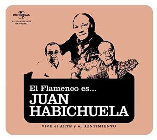 Habichuela, Juan: El Flamenco Es Juan Habichuela