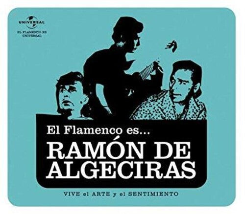 De Algeciras, Ramon: El Flamenco Es Ramon De Algeciras