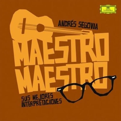 Segovia, Andres: Maestro Maestro