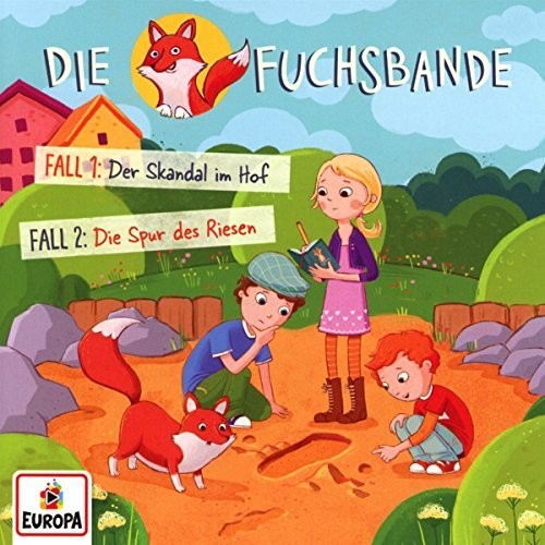 Die Fuchsbande: 001/Fall 1: Der Skandal Im Hof / Fall 2