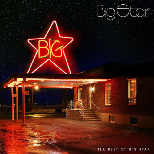 Big Star: The Best Of Big Star