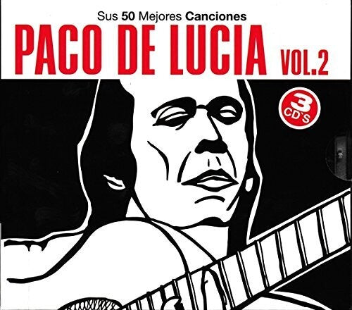 De Lucia, Paco: Sus 50 Mejores Canciones II