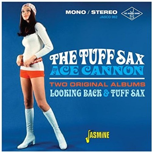 Cannon, Ace: Tuff Sax Of Ace Cannon: Two Original Albums