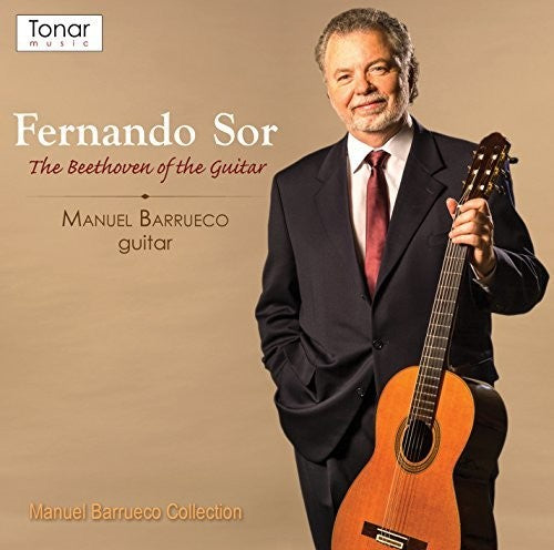 Barrueco, Manuel: Fernando Sor: Beethoven Of The Guitar