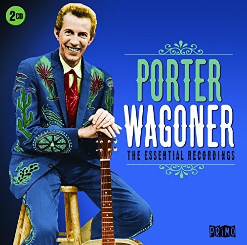 Wagoner, Porter: Essential Recordings