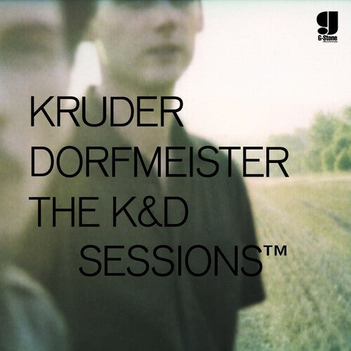 Kruder & Dorfmeister: K&D Sessions