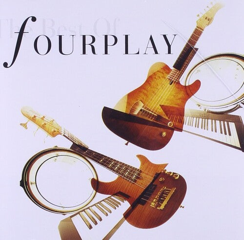 Fourplay: The Best Of Fourplay