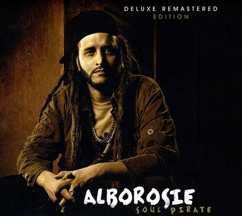 Alborosie: Soul Pirate (Deluxe Remastered Edition)
