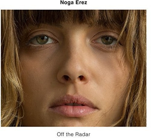 Erez, Noga: Off The Radar