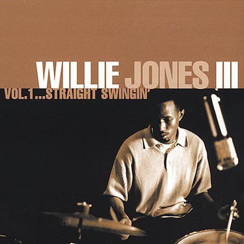 Jones, Willie III: Straight Swingin, Vol. 1