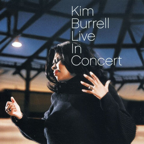 Burrell, Kim: Live in Concert