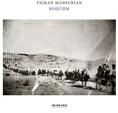 Mansurian, Tigran: Tigran Mansurian: Requiem