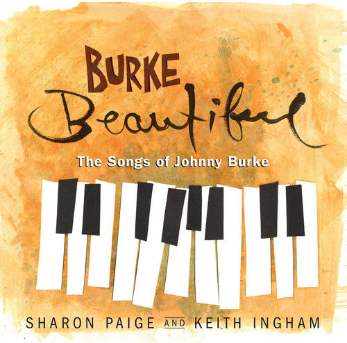 Burke / Paige / Ingham / Porcelli: Songs Of Johnny Burke