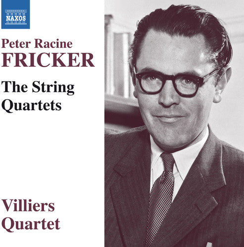 Fricker / Villiers Quartet: String Quartets