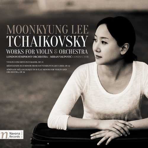 Tchaikovsky / Vaupotic / Lee: Works For Violin & Orchestra