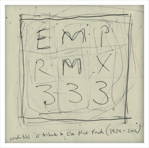 Pade / Pade / Ring / Vindelev / Olesen / Boss: EMP RMX 333: A Tribute to Else Marie Pade