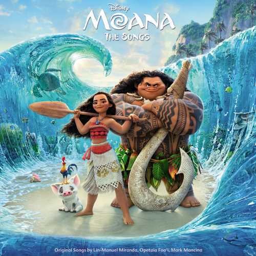 Moana / O.S.T.: Moana: The Songs