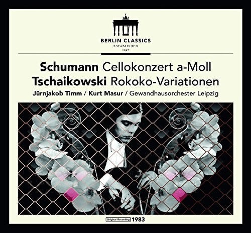 Tchaikovsky / Schumann / Timm: Schumann & Tchaikovsky: Cello Concerto and Rococo Variations