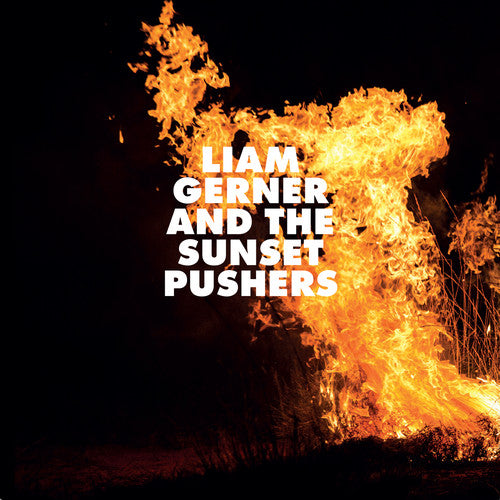 Gerner, Liam: Liam Gerner And The Sunset Pushers