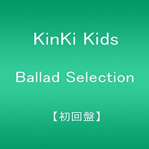 KinKi Kids: Ballad Selection