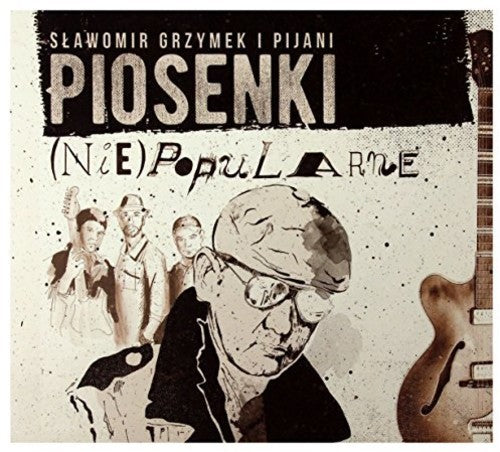 Grzymek, Slawomir I Pijani: Piosenki (Nie)Popularne