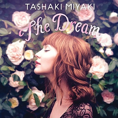 Miyaki, Tashaki: Dream