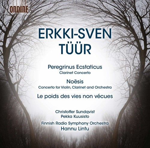 Tuur / Sundqvist / Lintu: Erkki-Sven TUUr: Peregrinus Ecstaticus