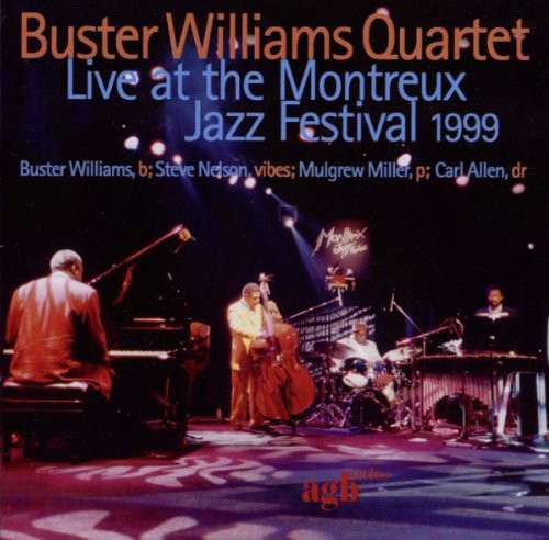 Williams, Buster: Live at the Montreux Jazz Festival 1999