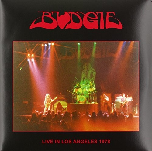 Budgie: Live In Los Angeles 1978