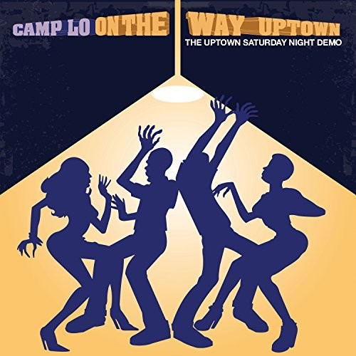 Camp Lo: On The Way Uptown
