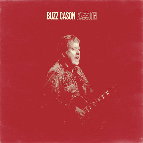 Cason, Buzz: Passion