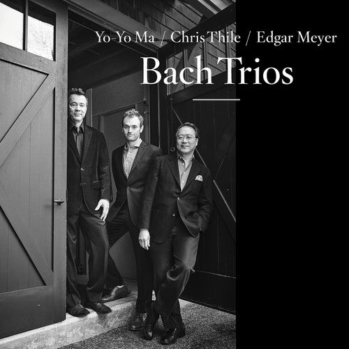 Ma, Yo-Yo / Thile, Chris / Meyer, Edgar: Bach Trios