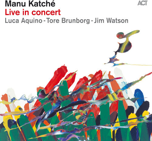 Katche, Manu: Live in Concert