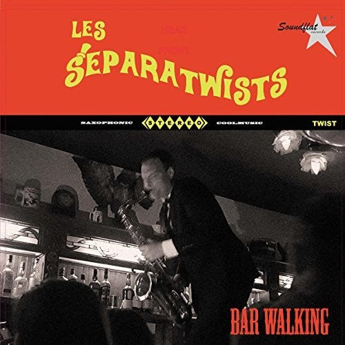Les Separatwists: Bar Walking