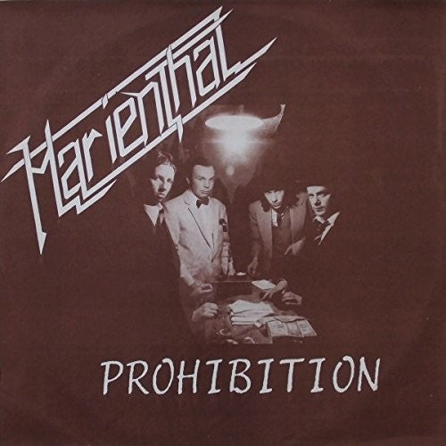 Marienthal: Prohibition