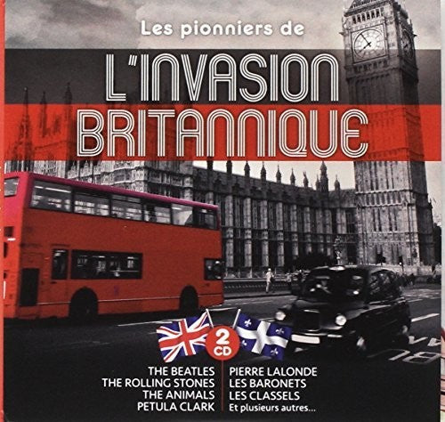 Les Pionniers De L'Invasion Britannique / Various: Les Pionniers De L'Invasion Britannique / Various