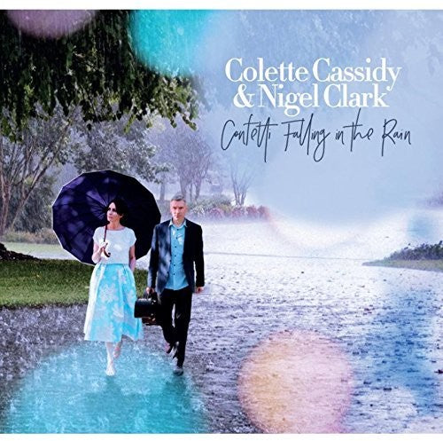 Cassidy, Colette / Clark, Nigel: Confetti Falling In The Rain