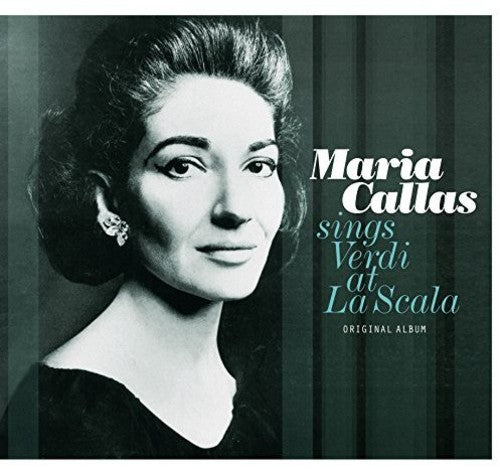Callas, Maria: Sings Verdi At La Scala