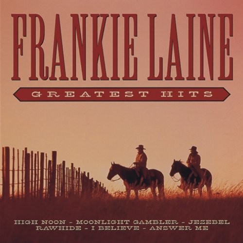 Laine, Frankie: Greatest Hits